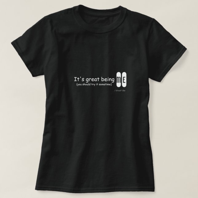 Es grandioso ser yo - una camiseta de señor (Diseño del anverso)