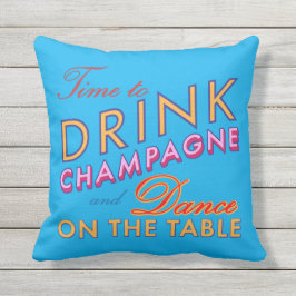 Es hora de beber champán azul almohada exterior