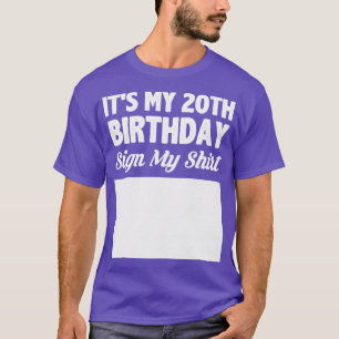 Es la señal de mi 20 cumpleaños mi camisa