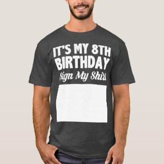 Es la señal de mi octavo cumpleaños mi camisa