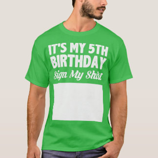 Es la señal de mi quinto cumpleaños mi camisa