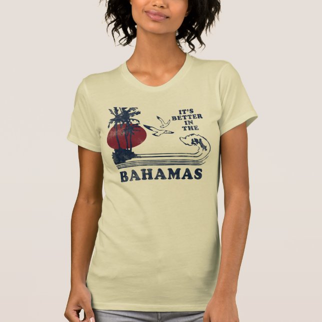 Es mejor en la camiseta de Bahamas (Anverso)