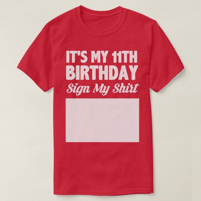 Es mi 11ª señal de cumpleaños mi camisa (Diseño del anverso)