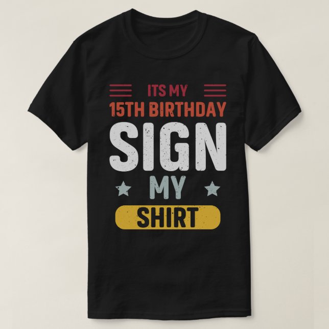 es mi 15ª señal de cumpleaños mi camisa (Diseño del anverso)