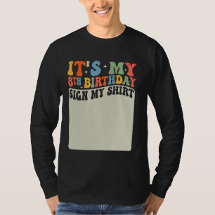 Es Mi Cumpleaños Número 8 Firma Mi Camiseta Groovy