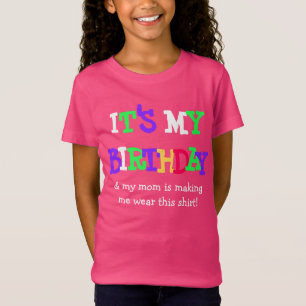 Es mi graciosa camiseta de cumpleaños