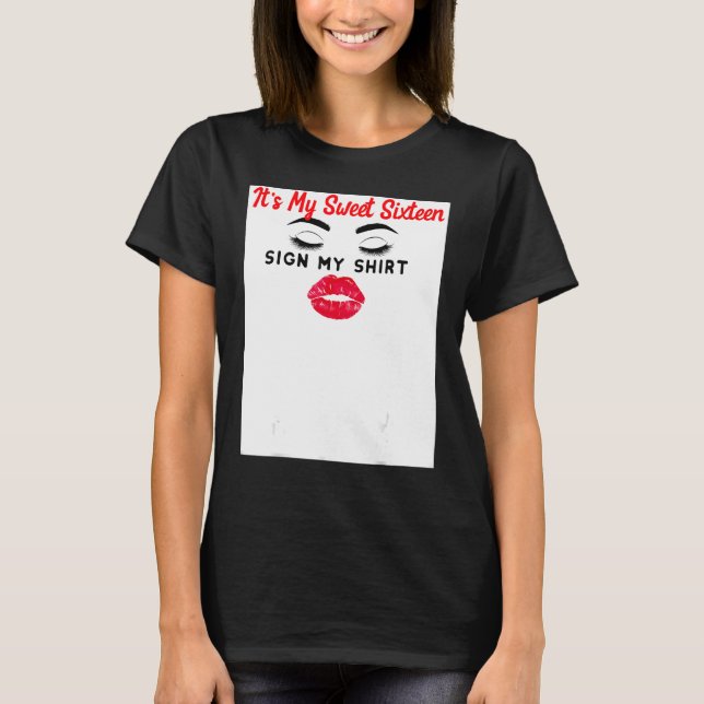 Es mi Rótulo de cumpleaños número 16 mi camiseta d (Anverso)