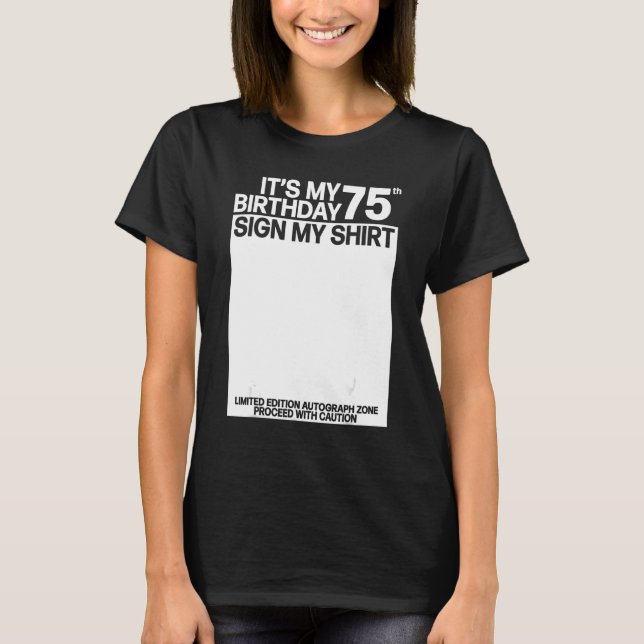 Es mi Rótulo de cumpleaños número 75 mi camiseta 7 (Anverso)