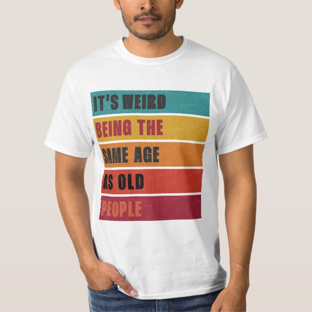 Es raro ser la misma que la camiseta de la gente v (Anverso)