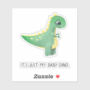 Es sólo mi bebé Dino  Pegatina de Dinosaur Cute
