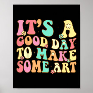 Es Un Buen Día Para Hacer Algo De Arte Artista Pro