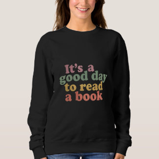 "Es un buen día para leer un libro" Sudadera retro