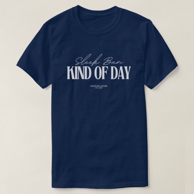 "Es un día de moño elegante" Camiseta de cabello p (Diseño del anverso)