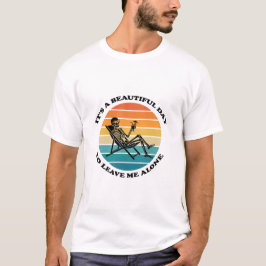 Es Un Día Hermoso Para Dejarme Solo Camiseta Retro