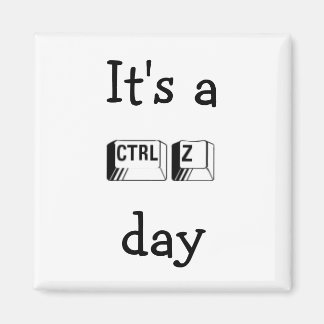 Es un imán CTRL Z Day