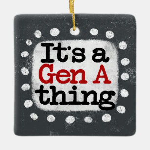 Es un ornamento de la Generación A