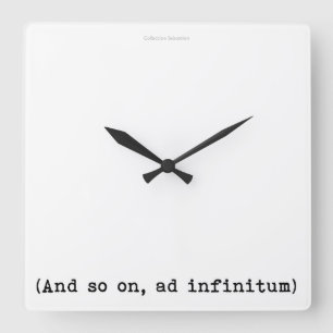 Es un reloj, para siempre y siempre reloj cuadrado