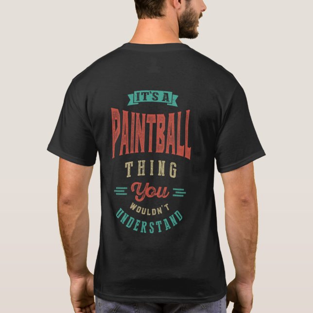 Es una cosa de Paintball | Camiseta (Reverso)