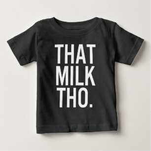 Esa Leche Pues Camiseta de Bebé Negro
