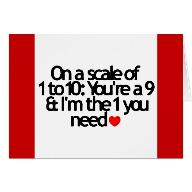 ESCALA DE 1-10 TÚ NUEVE SOY EL 1 QUE NECESITAS (Anverso (Horizontal))