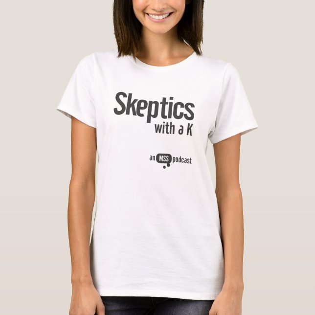 Escépticos con una camiseta de las señoras de K (Anverso)