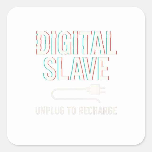 Esclavo digital - Funny Tech Life Glitch Pegatina (Anverso)