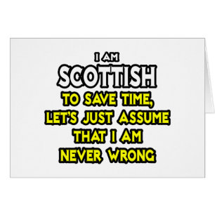 Escocia... Supongamos que nunca estoy equivocado