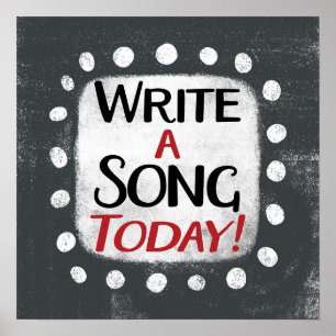 Escribir Una Canción Hoy Arte Pared Poster