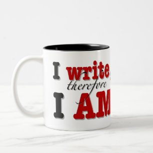 "Escribo, por lo tanto soy" taza