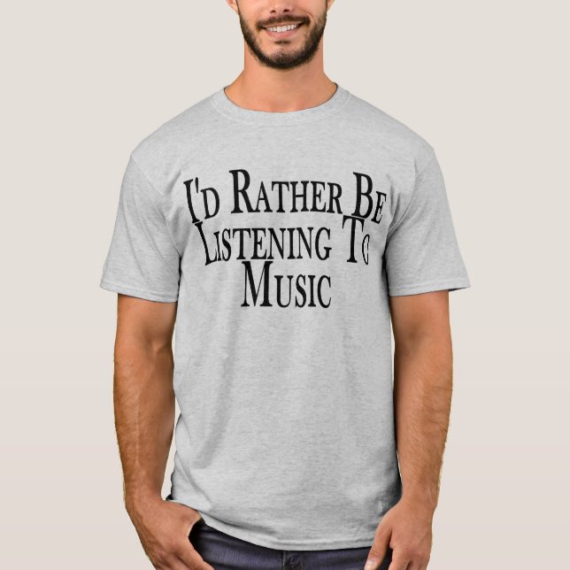Escuche bastante la camiseta de la música (Anverso)