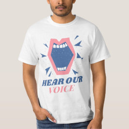 Escuche la camiseta de nuestro activista de voz