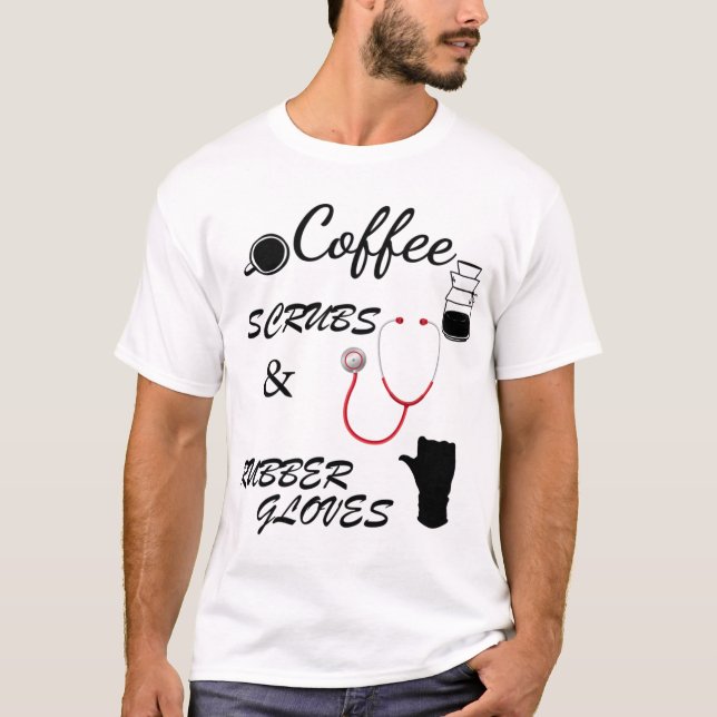 Escudos de café y guantes de goma, camiseta de enf (Anverso)
