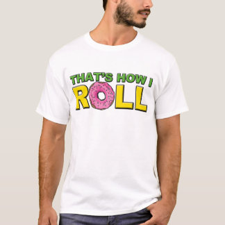 Ése es cómo ruedo la camiseta