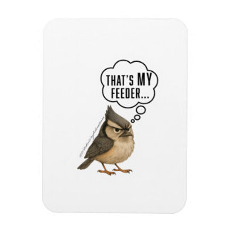 Ese es mi comedero Tití Pájaro Imán Divertido