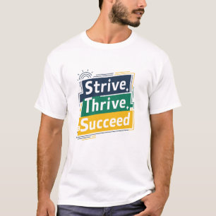 Esforzarse por triunfar, camisetas motivacionales