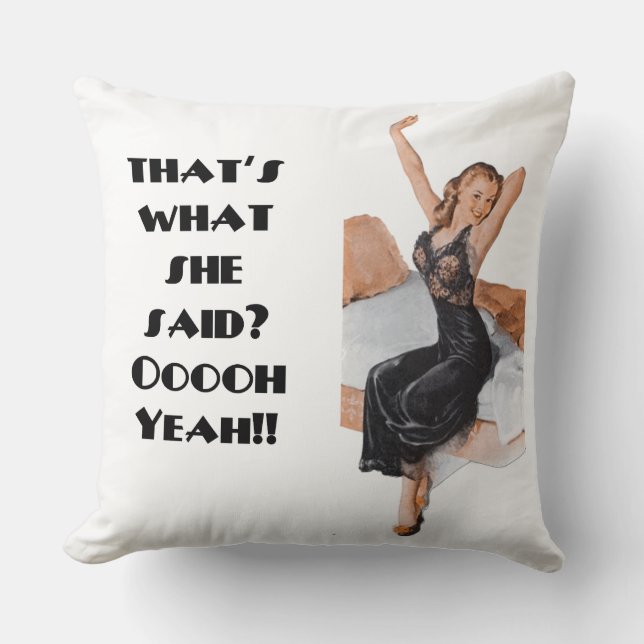 Eso es lo que ella dijo el Cojín decorativo (Anverso)