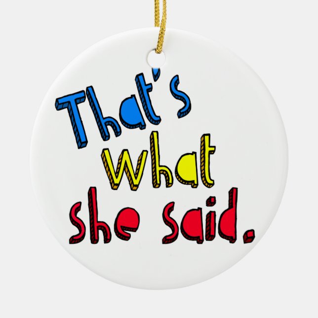 eso es lo que ella dijo el ornamento (Frente)