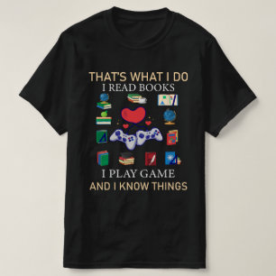 Eso es lo que yo leo libros en el juego camiseta