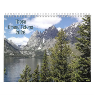 Esos Grand Tetons, un calendario 2026 de 12 meses