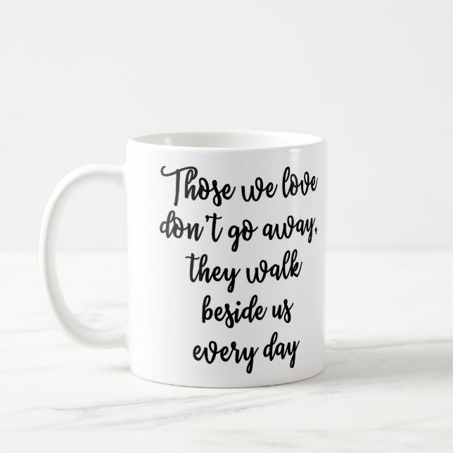 Ésos que amamos no van taza ausente (Izquierda)