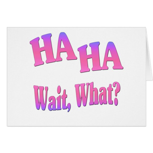 ¿Espera de la ha ha…, qué? (Anverso (Horizontal))