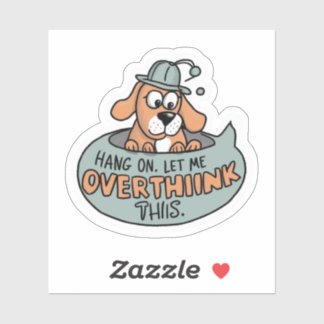 Espera. Dejadme que me exceda de esto. Pegatina