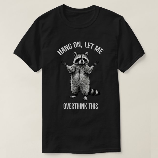 Espera, Déjame Sobrepensar Esta Camisa - Sarcástic (Diseño del anverso)