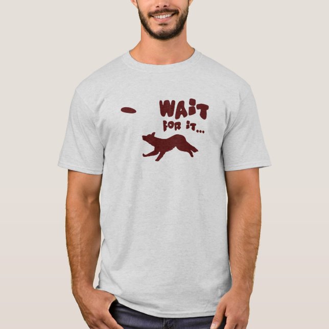 Espera del border collie para ella camiseta (Anverso)
