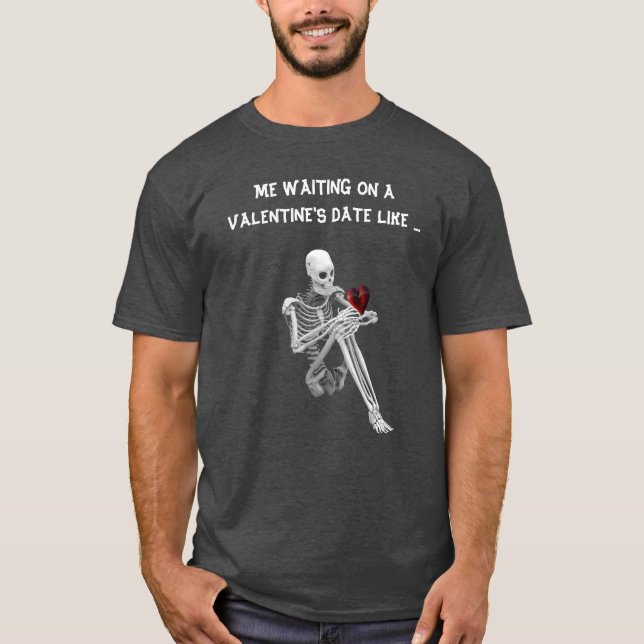ESPERANDO UNA FECHA DE VALENTINA COMO... CAMISETA (Anverso)
