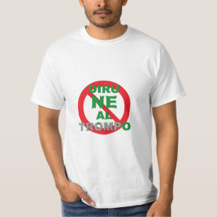 Esperanto / Diru NE Al Trompo, camiseta