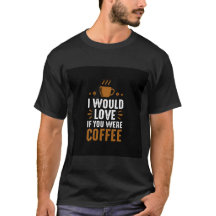 Espero que estés café. || Camiseta para hombres y