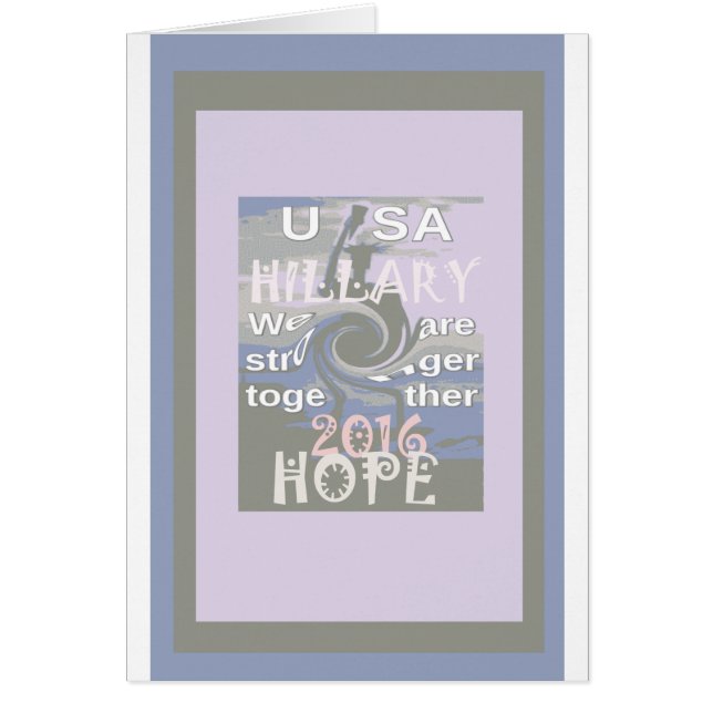 Espero que Hillary USA seamos más fuertes juntos (Frente)