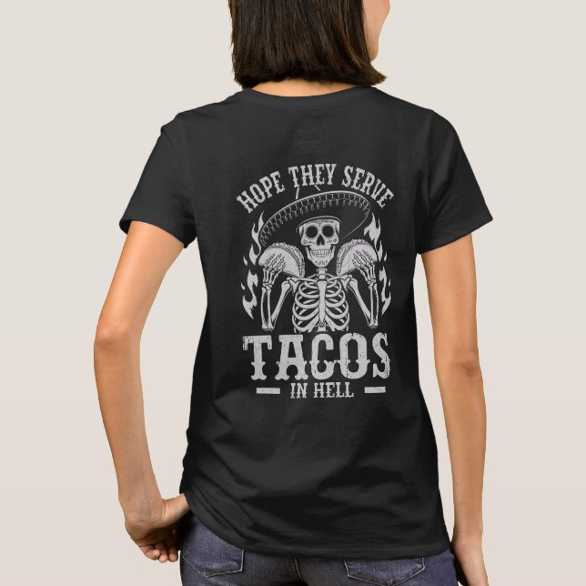 Espero que sirvan tacos en la camiseta del infiern (Reverso)