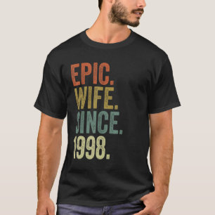 Esposa Épica Desde 1998 Camisetas Para Su 24º Boda